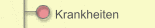 Krankheiten